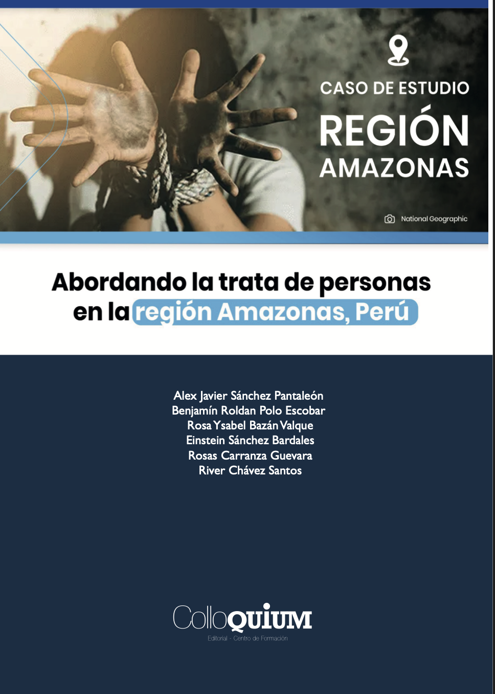					Ver Abordando la trata de persona en la región Amazonas, Perú
				