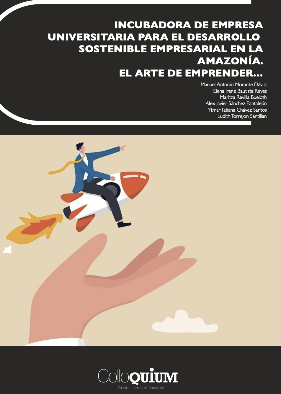 					Ver INCUBADORA DE EMPRESA UNIVERSITARIA PARA EL DESARROLLO SOSTENIBLE EMPRESARIAL EN LA AMAZONÍA EL ARTE DE EMPRENDER...
				