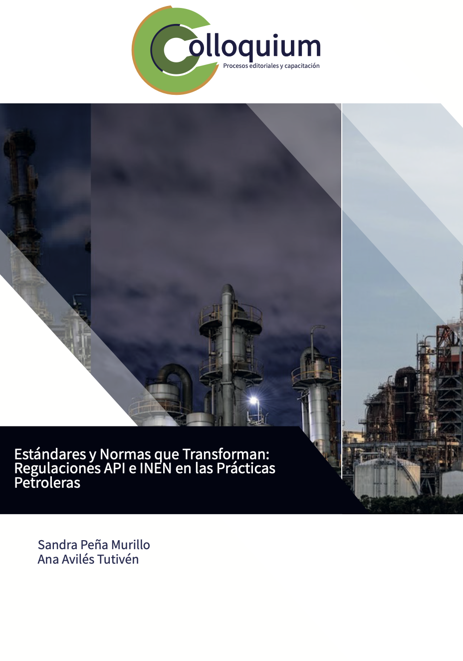 					Ver Estándares y Normas que Transforman: Regulaciones API e INEN en las Prácticas Petroleras
				